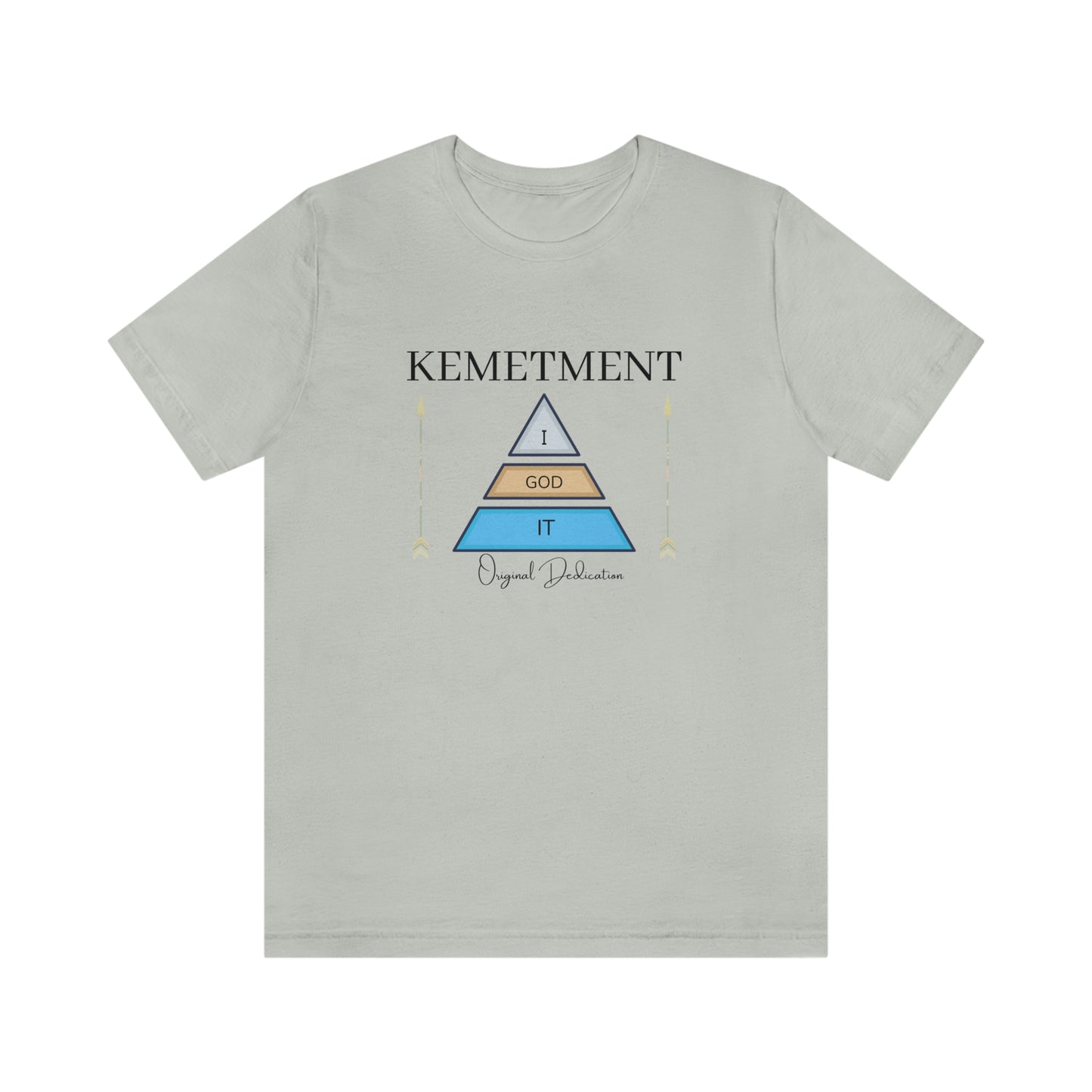Kemetment ( I God It ) Front logo Bella Canva Tee.. available with double side logo