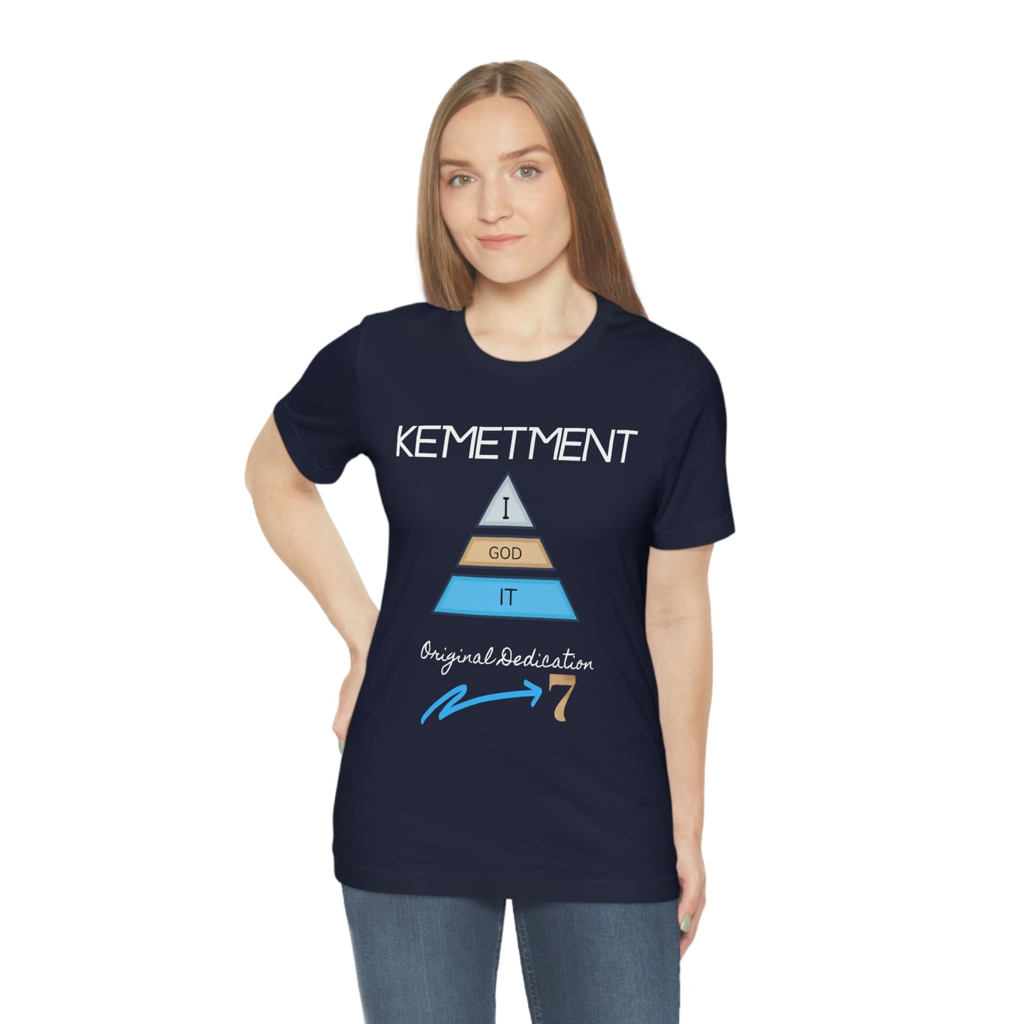 Kemetment 7 "I God It" Mens/ Unisex Jersey Short Sleeve Tee... Simply a fly ass Tshirt...