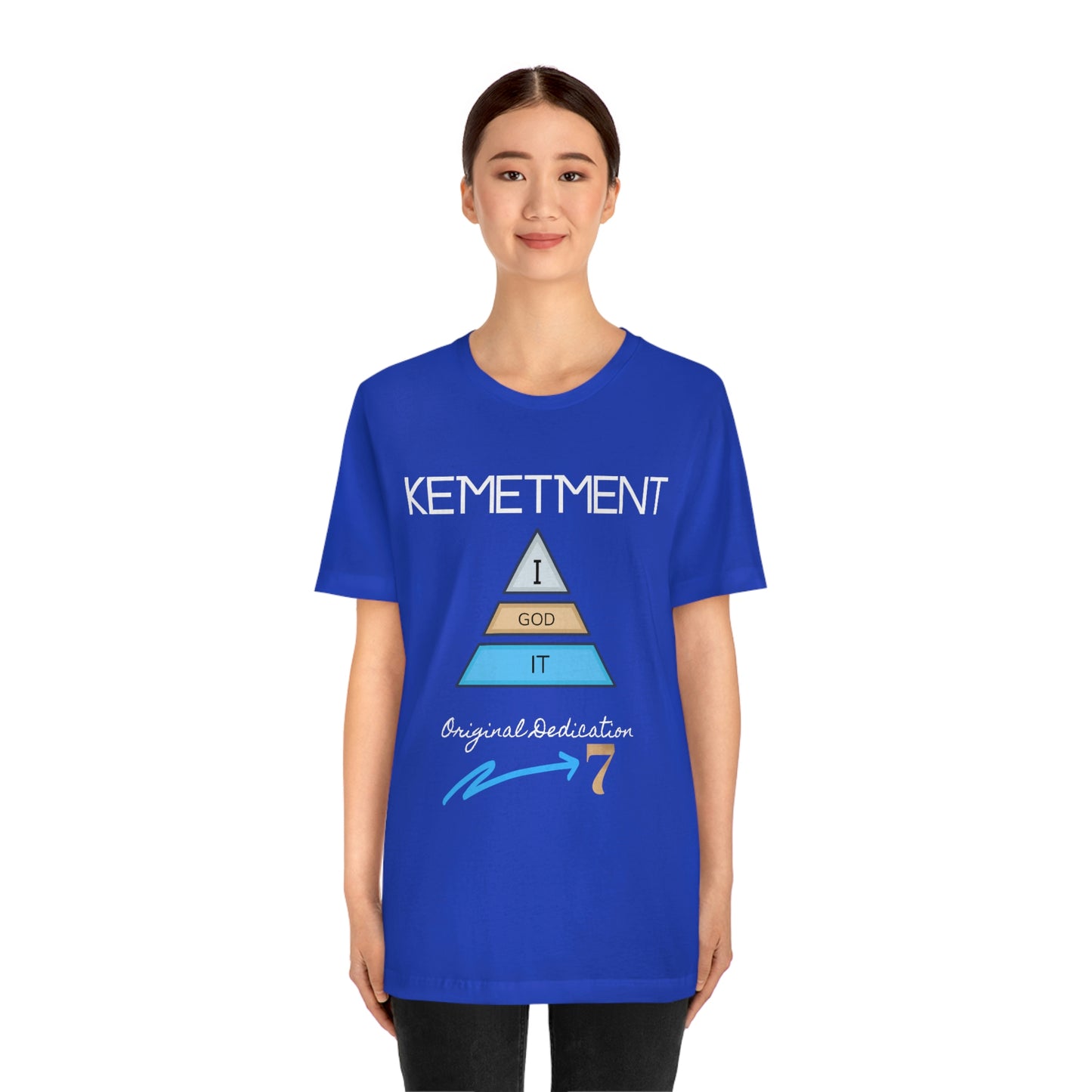 Kemetment 7 "I God It" Mens/ Unisex Jersey Short Sleeve Tee... Simply a fly ass Tshirt...