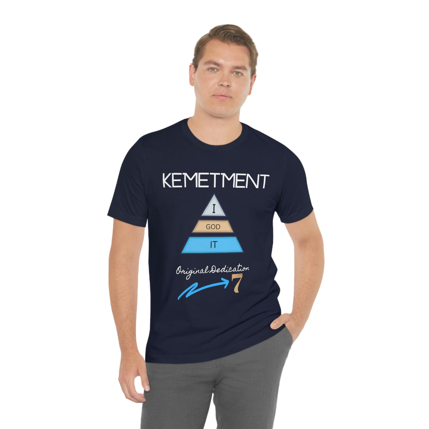 Kemetment 7 "I God It" Mens/ Unisex Jersey Short Sleeve Tee... Simply a fly ass Tshirt...