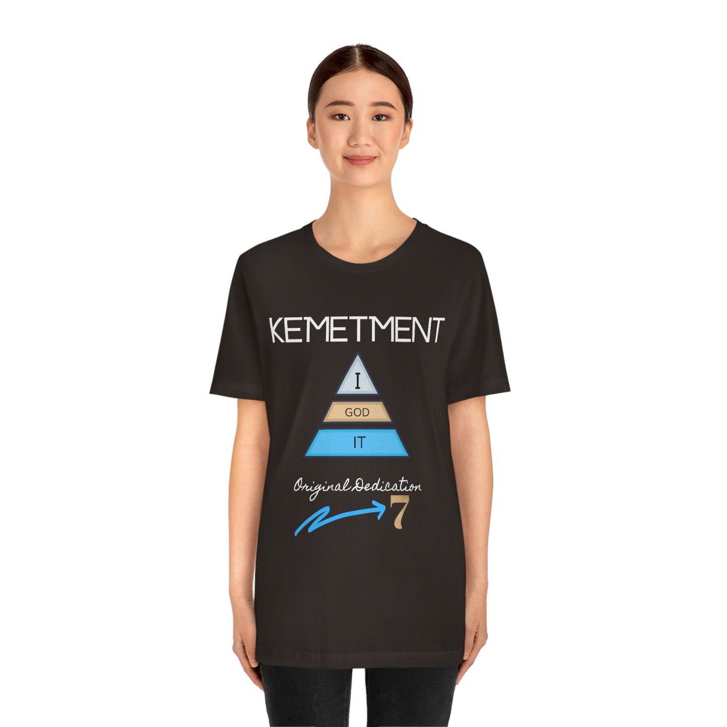 Kemetment 7 "I God It" Mens/ Unisex Jersey Short Sleeve Tee... Simply a fly ass Tshirt...