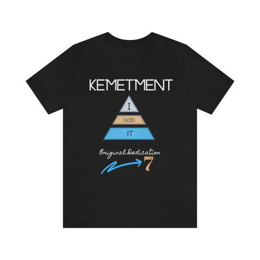 Kemetment  7 "I God It" Mens/ Unisex Jersey Short Sleeve Tee... Simply a fly ass Tshirt...