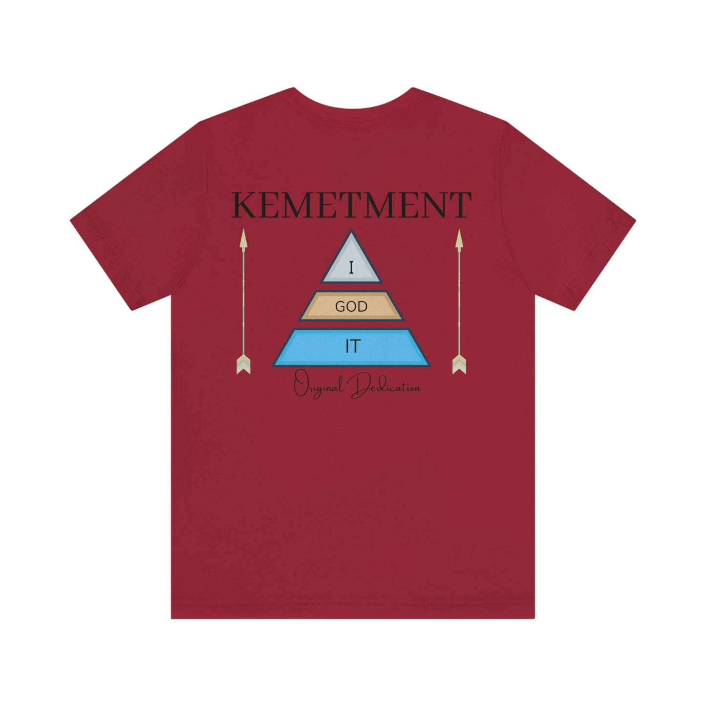 KEMETMENT "I GOD IT" 2 SIDED T in 19 colors