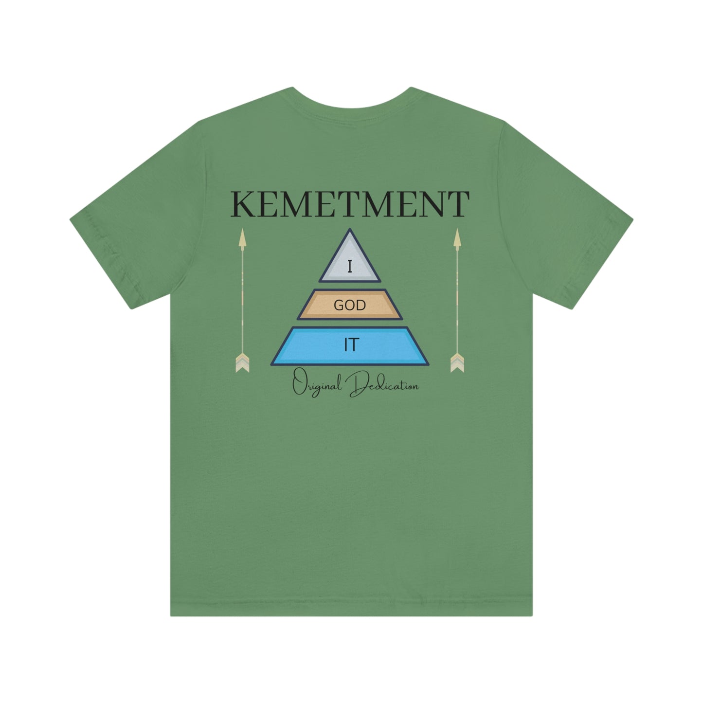 KEMETMENT "I GOD IT" 2 SIDED T in 19 colors