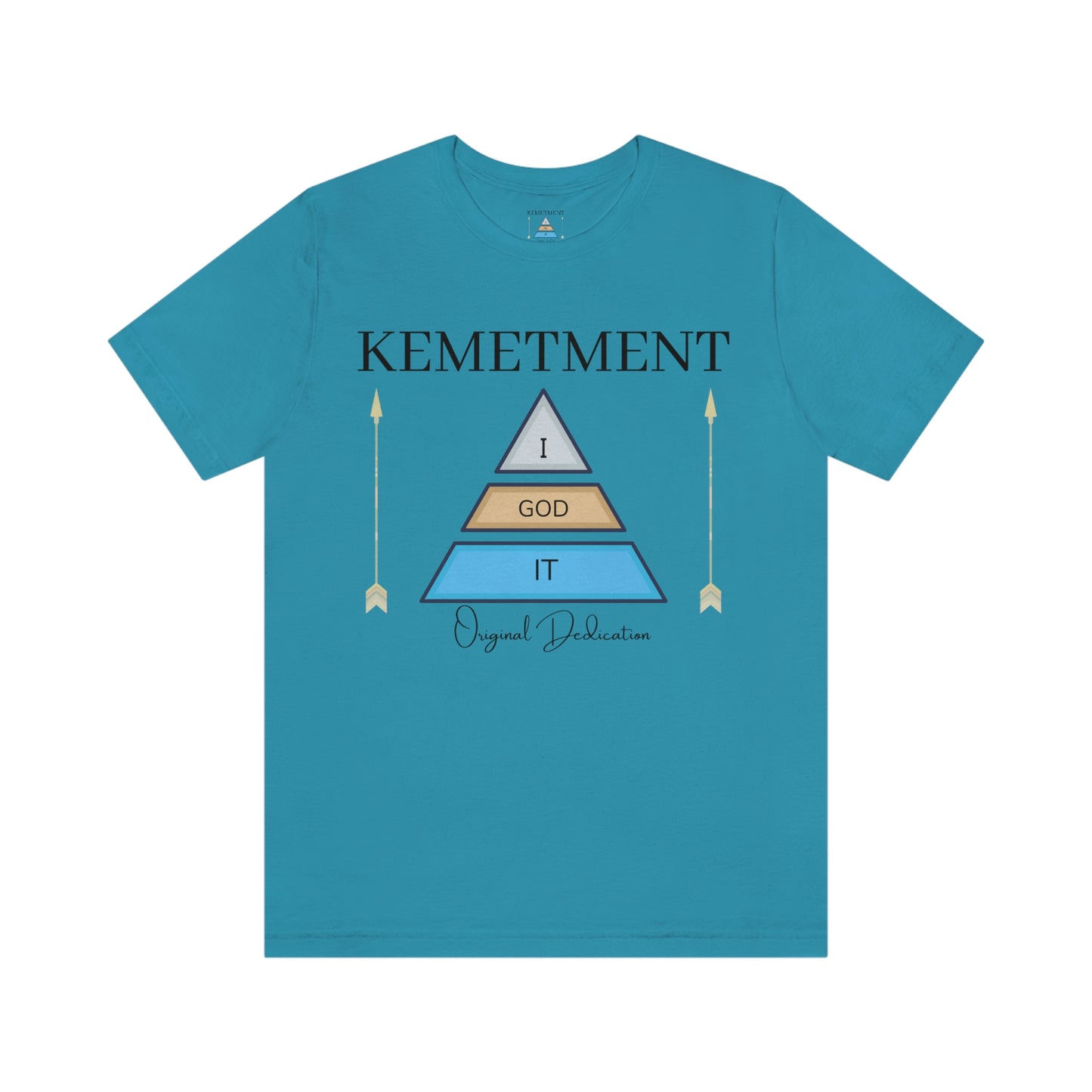 KEMETMENT "I GOD IT" 2 SIDED T in 19 colors