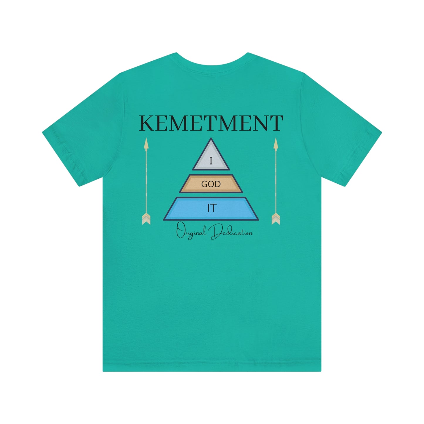 KEMETMENT "I GOD IT" 2 SIDED T in 19 colors