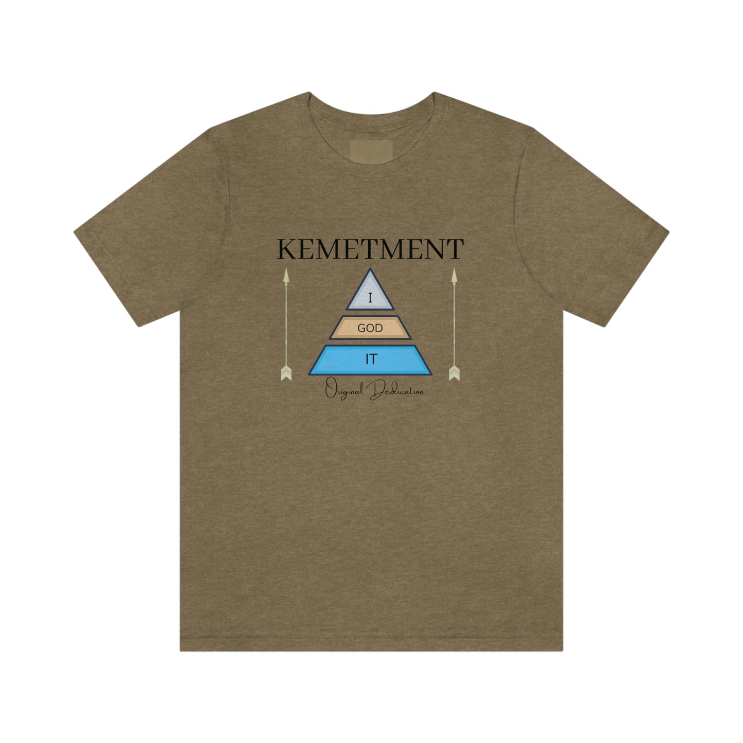 Kemetment ( I God It ) Front logo Bella Canva Tee.. available with double side logo