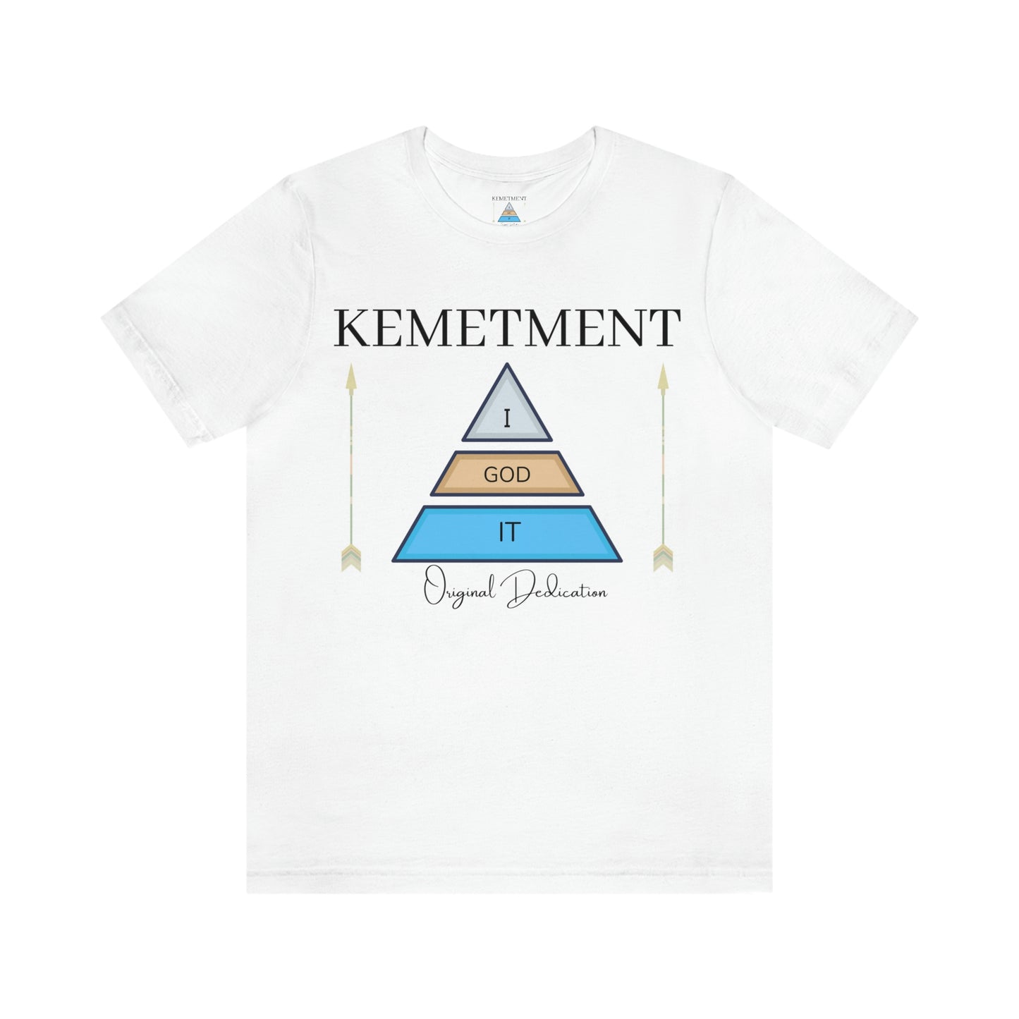 KEMETMENT "I GOD IT" 2 SIDED T in 19 colors