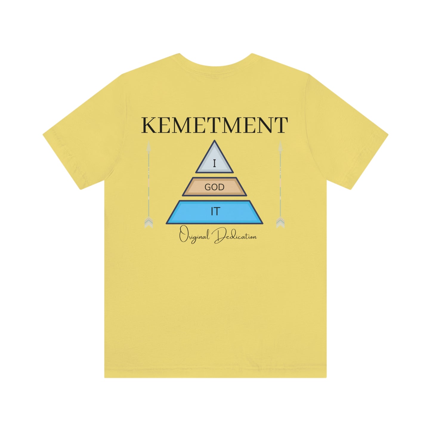 KEMETMENT "I GOD IT" 2 SIDED T in 19 colors