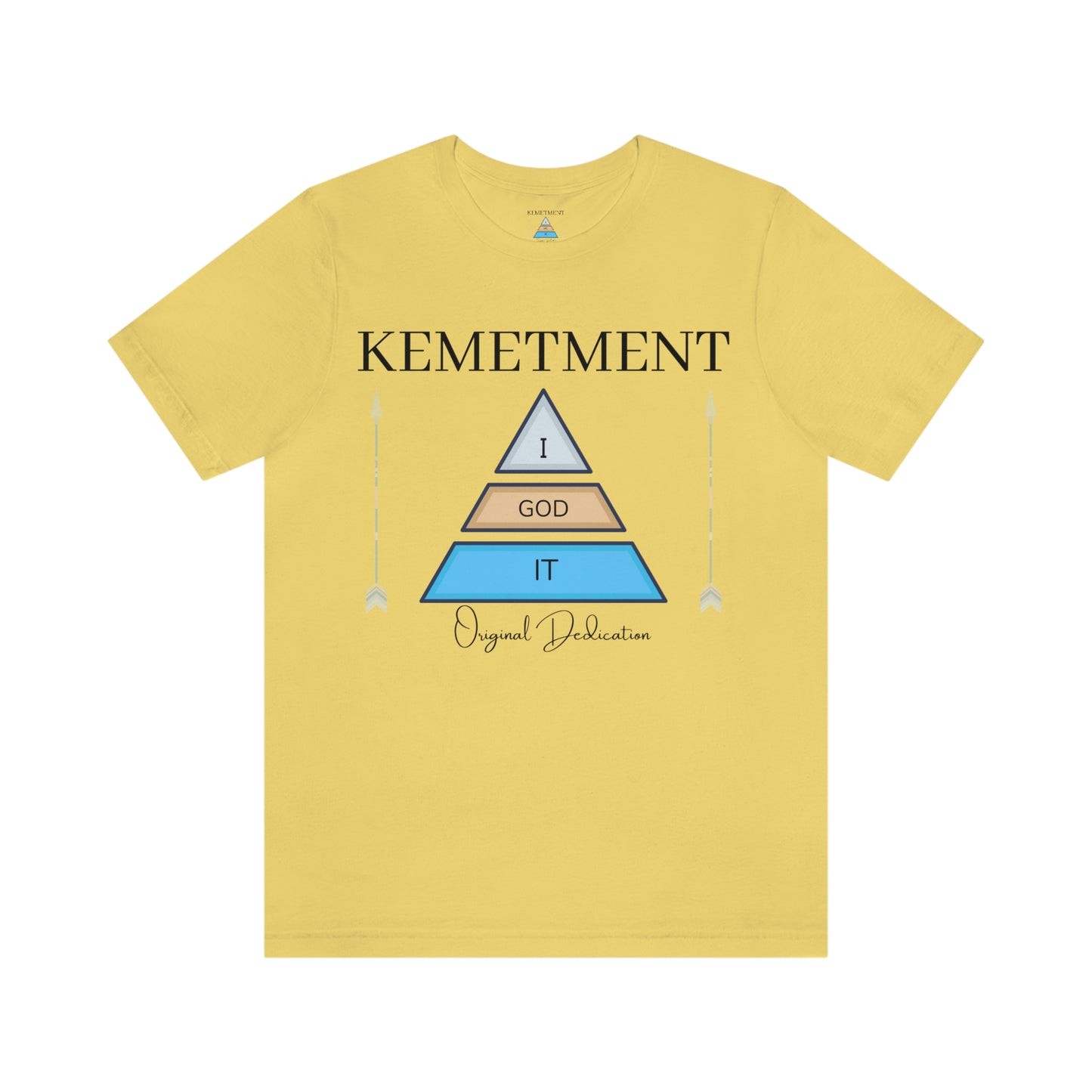 KEMETMENT "I GOD IT" 2 SIDED T in 19 colors