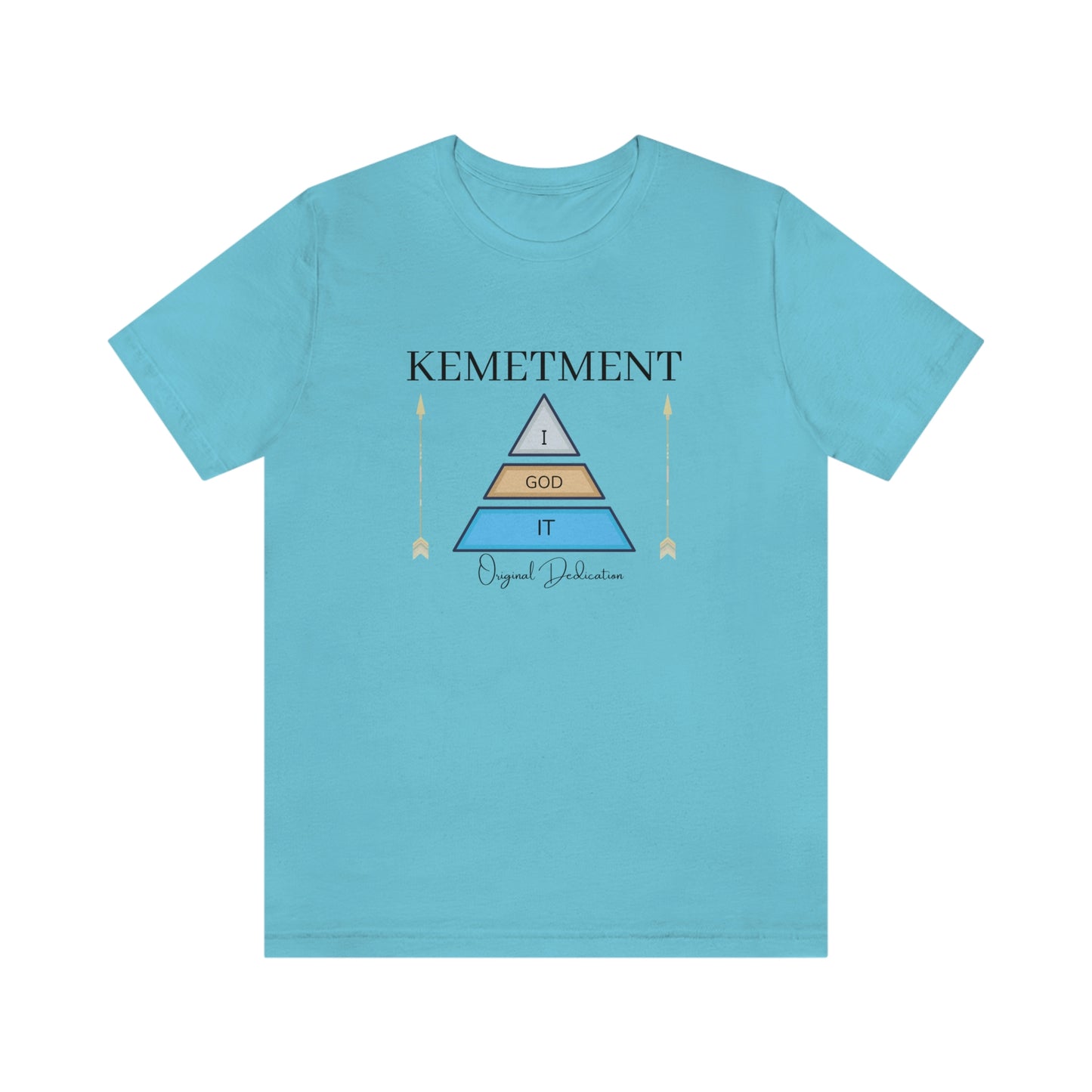 Kemetment ( I God It ) Front logo Bella Canva Tee.. available with double side logo