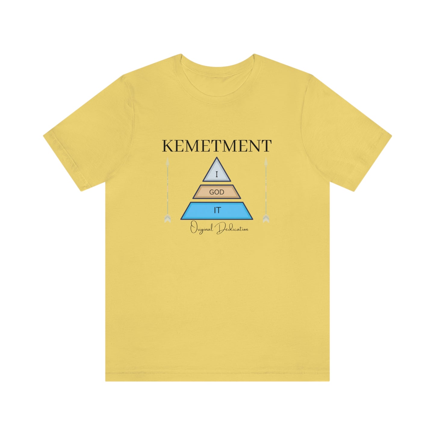 Kemetment ( I God It ) Front logo Bella Canva Tee.. available with double side logo