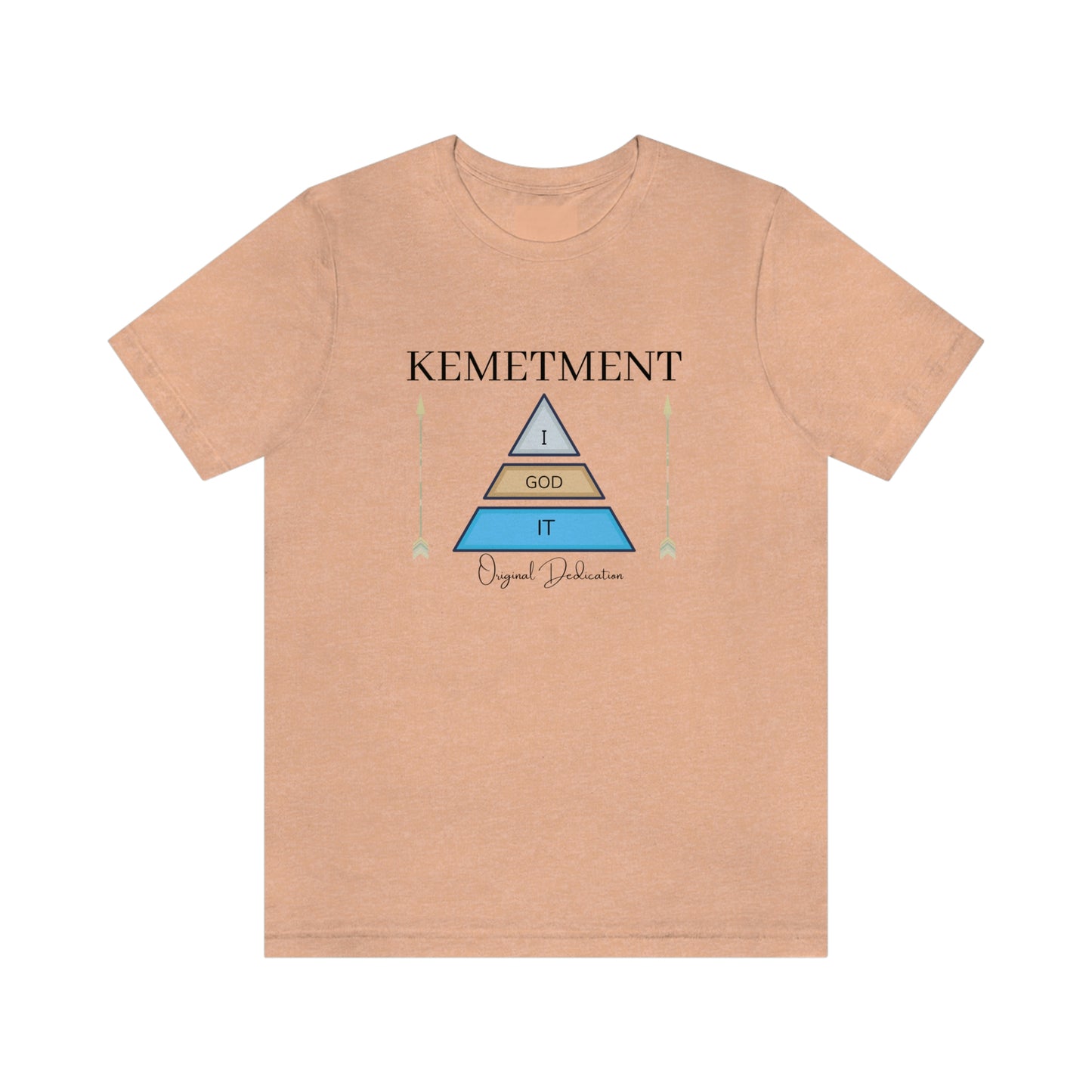 Kemetment ( I God It ) Front logo Bella Canva Tee.. available with double side logo