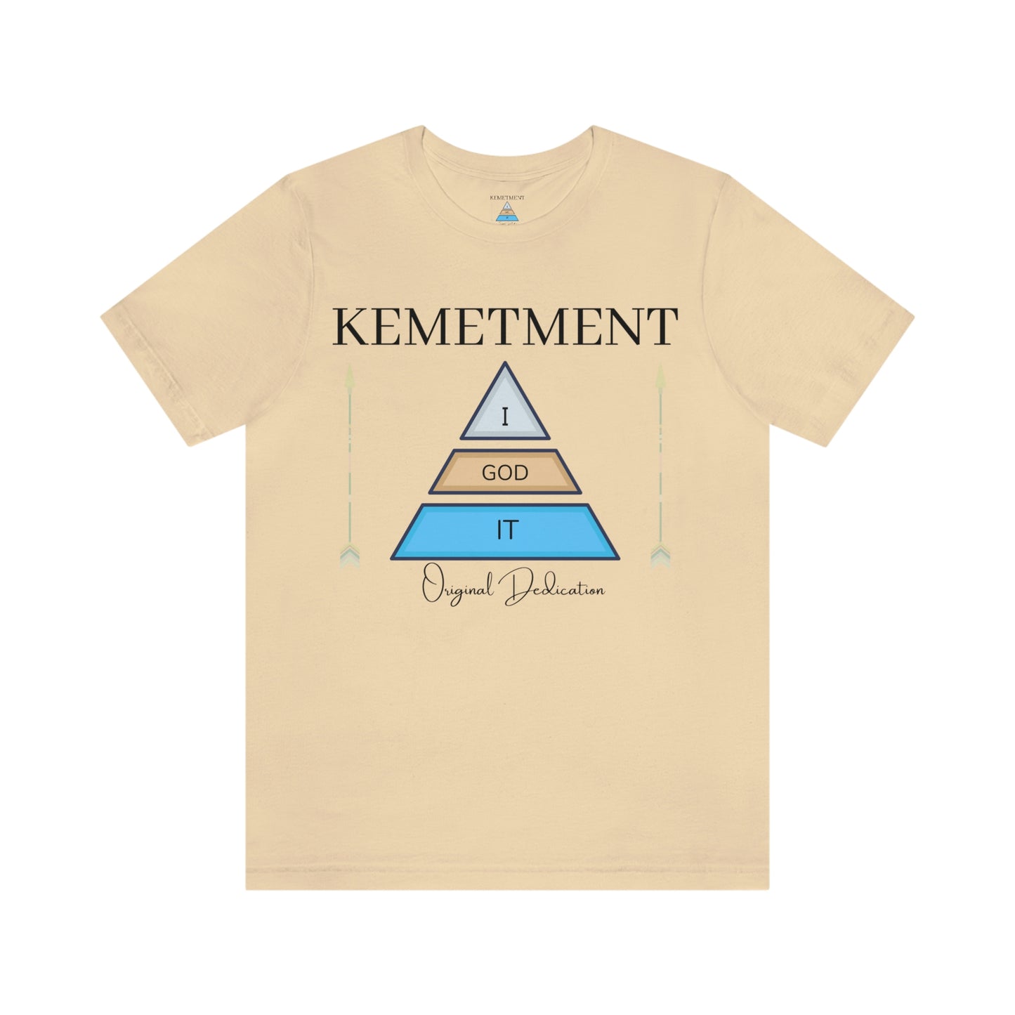 KEMETMENT "I GOD IT" 2 SIDED T in 19 colors