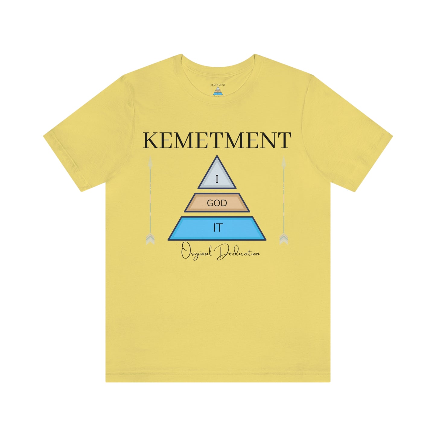 KEMETMENT "I GOD IT" 2 SIDED T in 19 colors